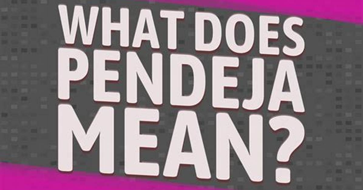 What Does Pendeja Really Mean the Viral Spanish