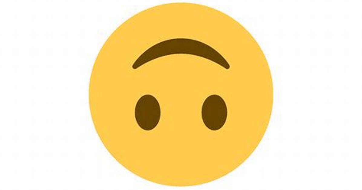 What Does the Upside Down Smiley Emoji Mean the Complete Texting