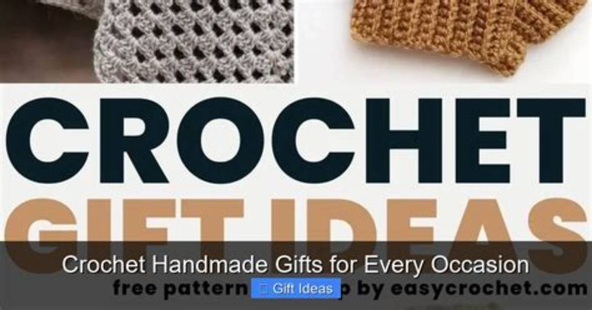 Why Handmade Crochet Gifts Are