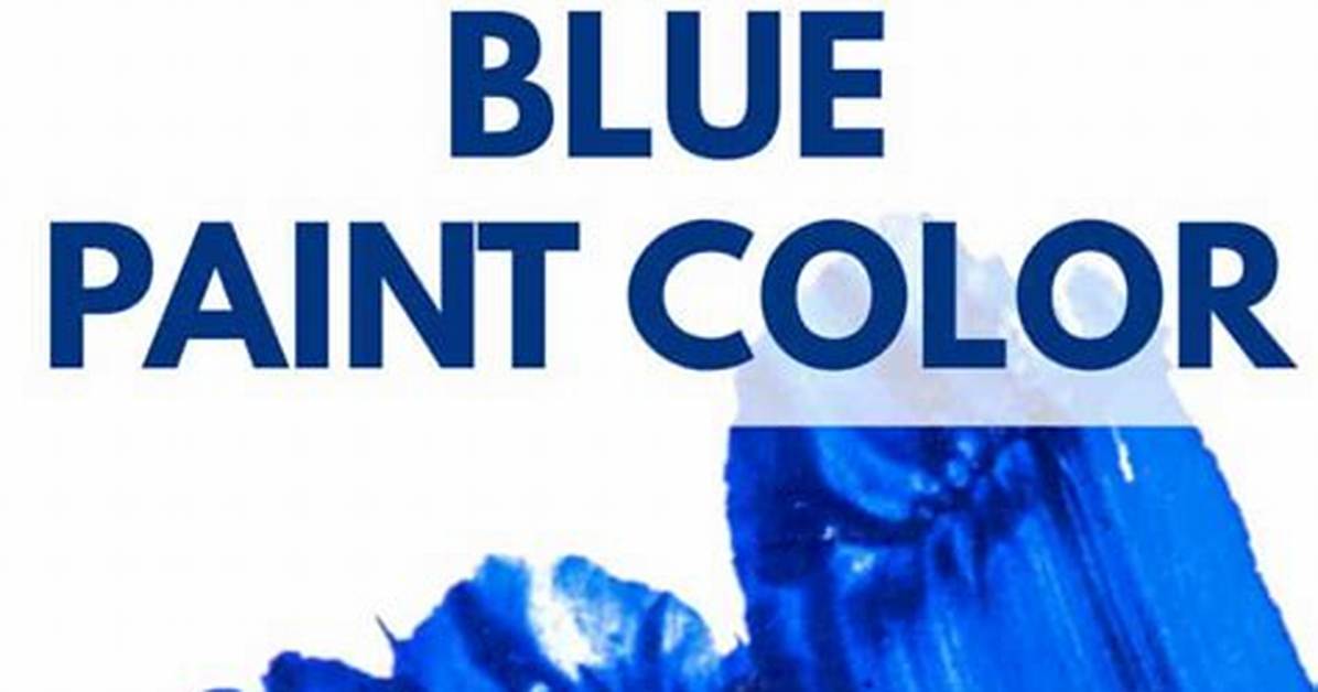 Why You Can T Mix Blue Paint the Untold Secret of Humanity S First