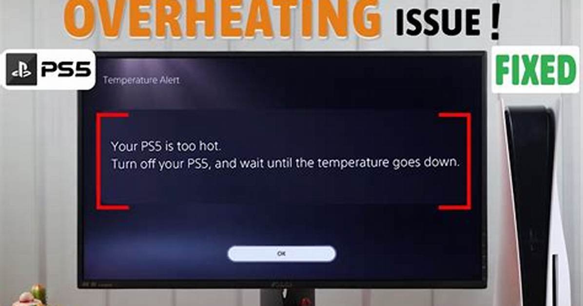 Why Your Ps5 Is Overheating the Silent Dust Trap That Could Kill