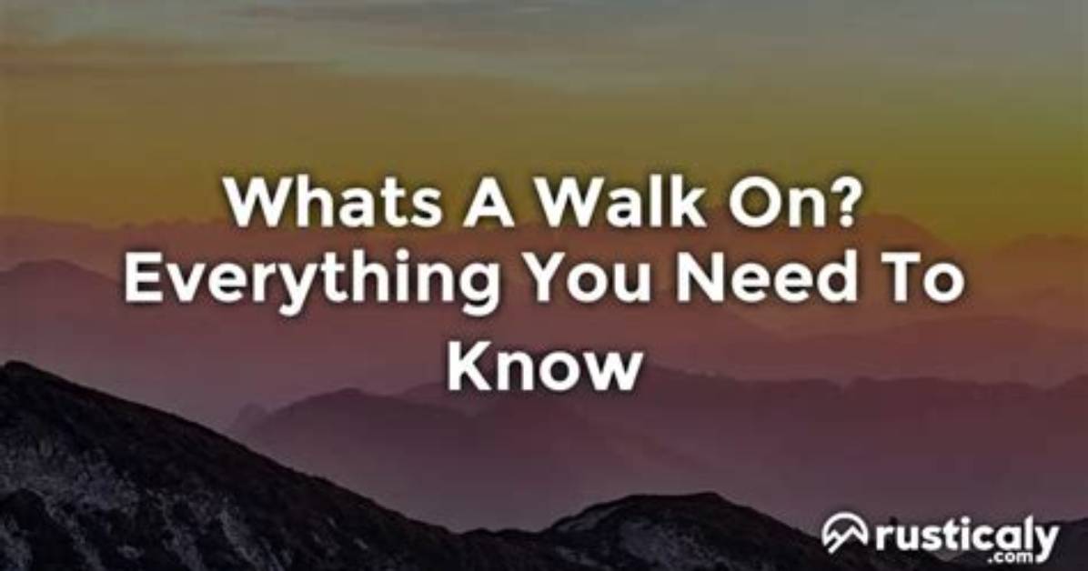 Working at Walk on S Everything You Need to Know About The